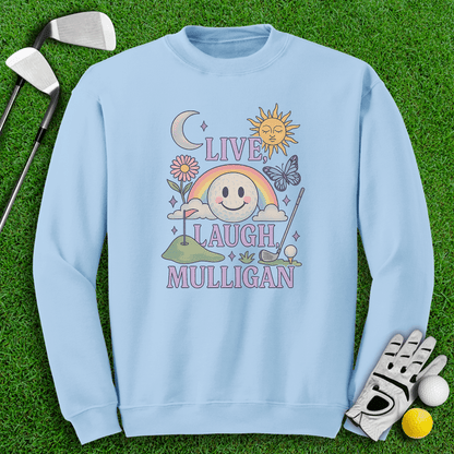 Live Laugh Mulligan Crewneck - TeeHee Golf Gear