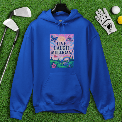Live Laugh Mulligan Hoodie - TeeHee Golf Gear