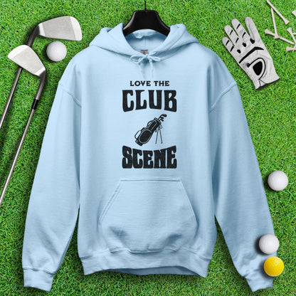 Love The Club Scene Hoodie - TeeHee Golf Gear