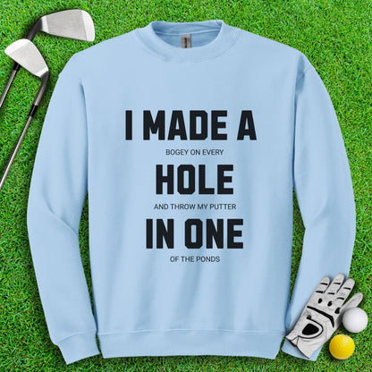 Made Hole In One Crewneck - TeeHee Golf Gear
