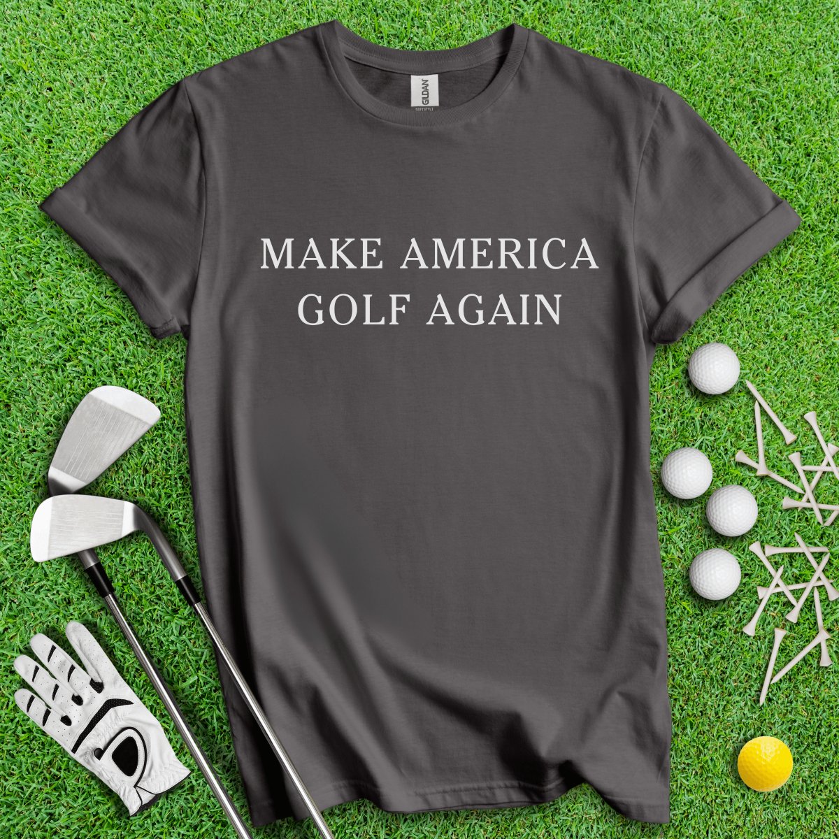 Make America Golf Again T - Shirt - TeeHee Golf Gear