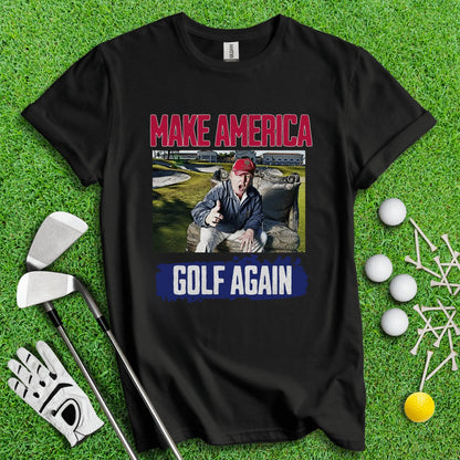Make America Golf Again Trump T - Shirt - TeeHee Golf Gear