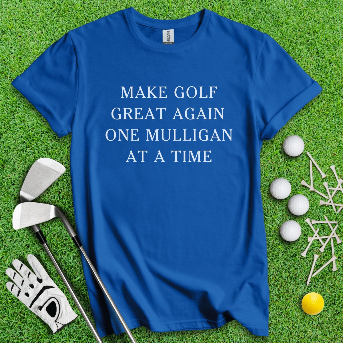 Make Golf Great Again, One Mulligan At A Time Funny Golf T - Shirt - TeeHee Golf Gear