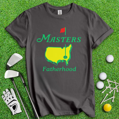 Masters Fatherhood T-Shirt - TeeHee Golf Gear