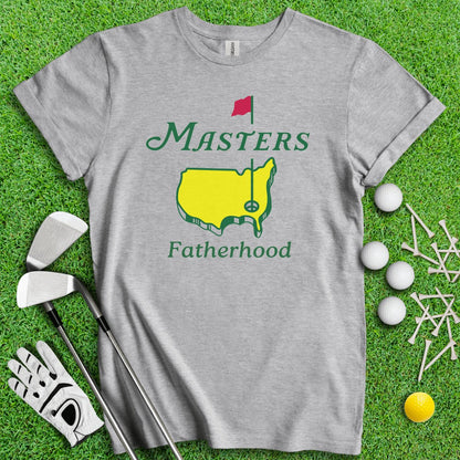 Masters Fatherhood T - Shirt - TeeHee Golf Gear