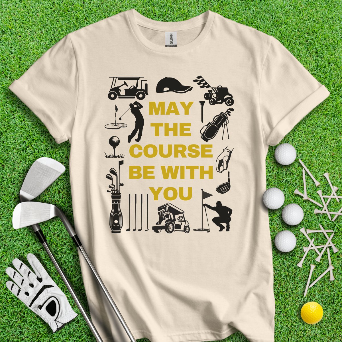 May The Course Be With You Golf T - Shirt - TeeHee Golf Gear