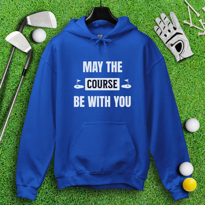 May the Course Be With You Hoodie - TeeHee Golf Gear