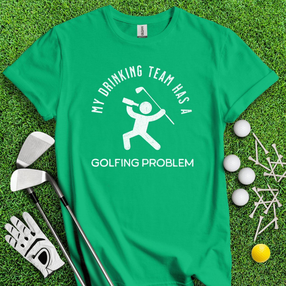 My Drinking Team Has A Golfing Problem Funny T - Shirt - TeeHee Golf Gear
