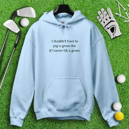 No Green Fee Hoodie - TeeHee Golf Gear