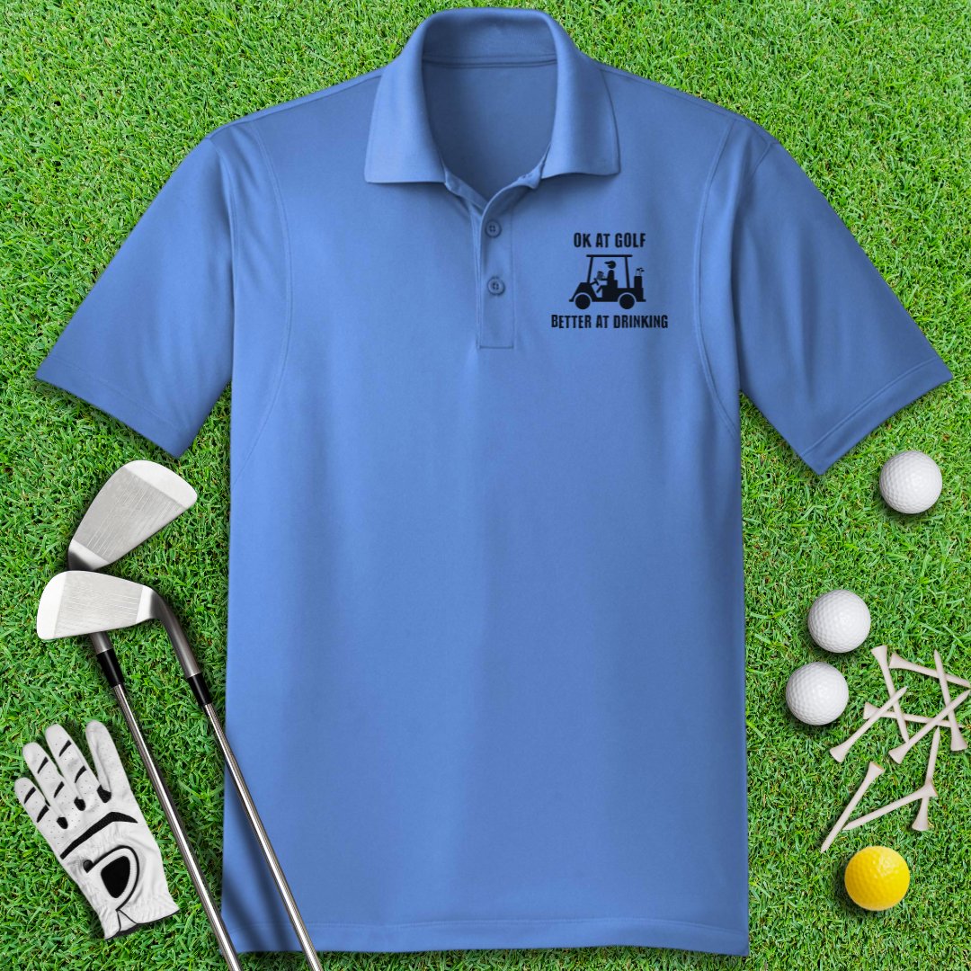 Ok At Golf, Better At Drinking Polo Shirt - TeeHee Golf Gear