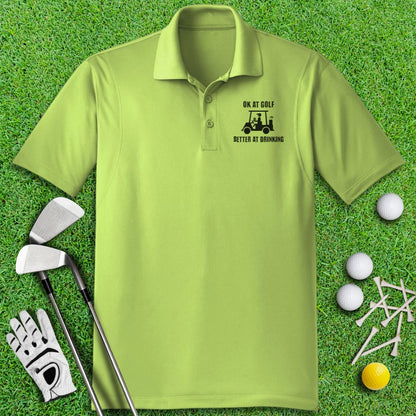 Ok At Golf, Better At Drinking Polo Shirt - TeeHee Golf Gear