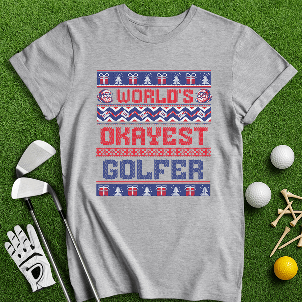 Okayest Golfer Ugly Sweater T-shirt - TeeHee Golf Gear