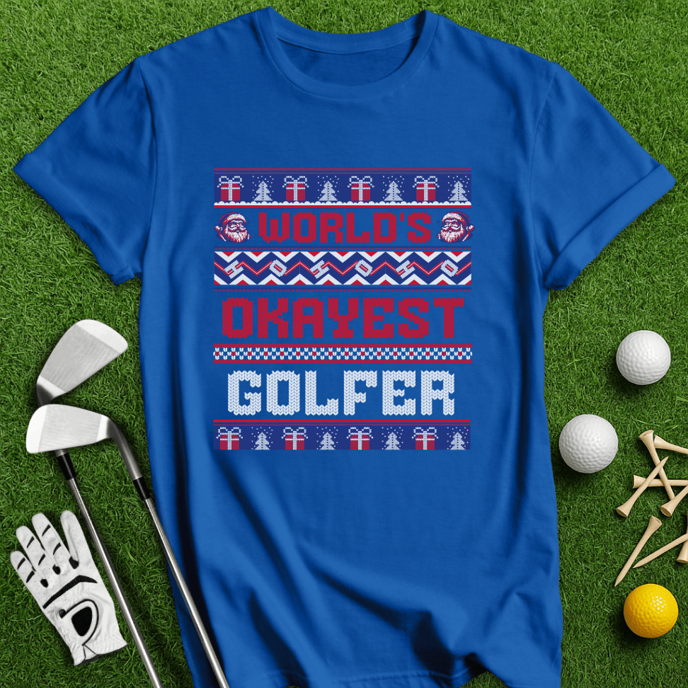 Okayest Golfer Ugly Sweater T-shirt - TeeHee Golf Gear