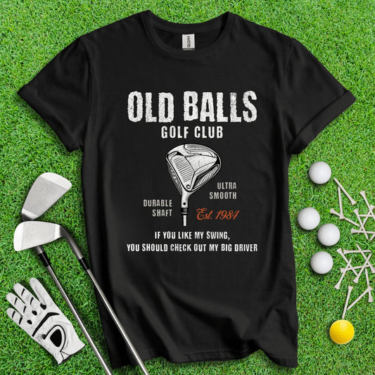 Old Balls Golf Club Custom T - Shirt - TeeHee Golf Gear