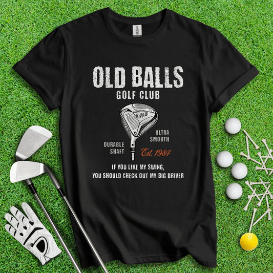 Old Balls Golf Club Custom T - Shirt - TeeHee Golf Gear