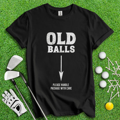 Old Balls, Please Handle Package With Care Funny Golf T - Shirt - TeeHee Golf Gear