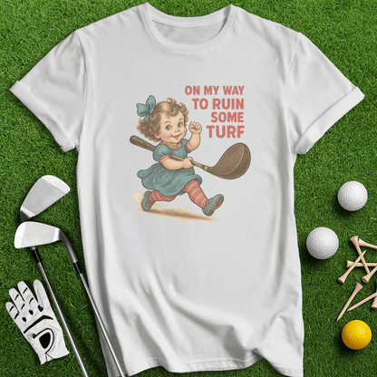 On My Way Ruin Turf T-Shirt - TeeHee Golf Gear