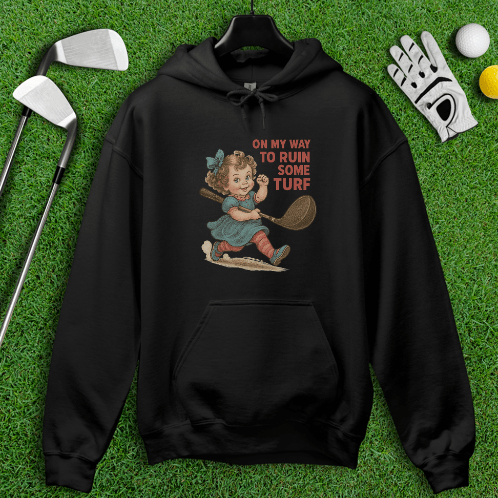 On My Way Ruin Turfs Hoodie - TeeHee Golf Gear
