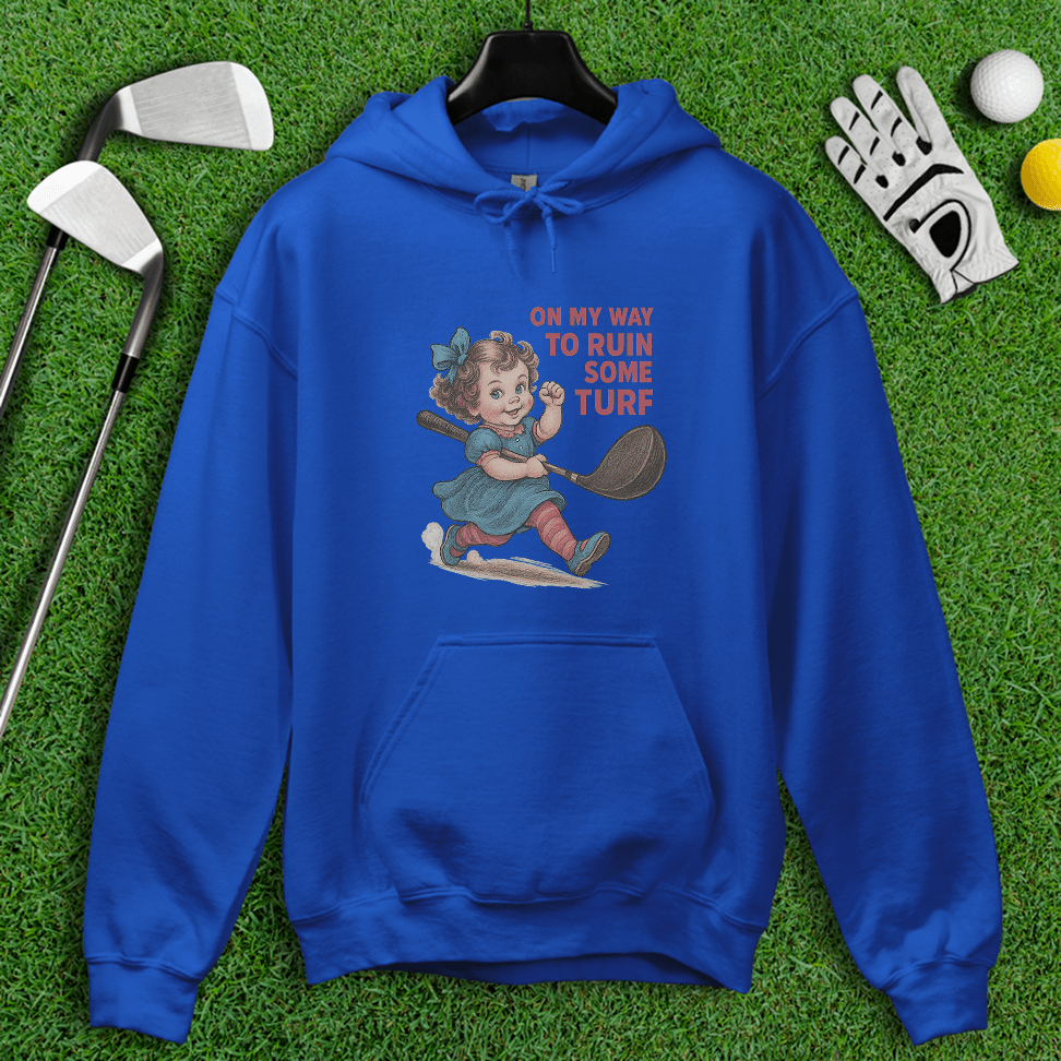 On My Way Ruin Turfs Hoodie - TeeHee Golf Gear