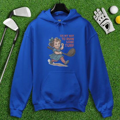 On My Way Ruin Turfs Hoodie - TeeHee Golf Gear