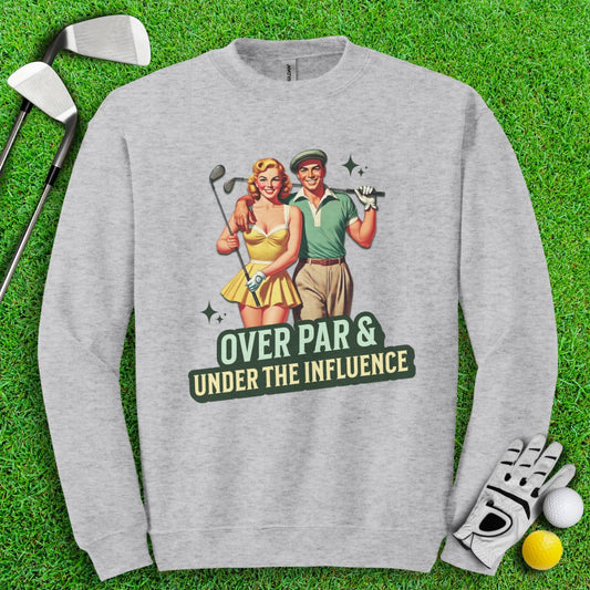 Over Par Under Influence Crewneck - TeeHee Golf Gear