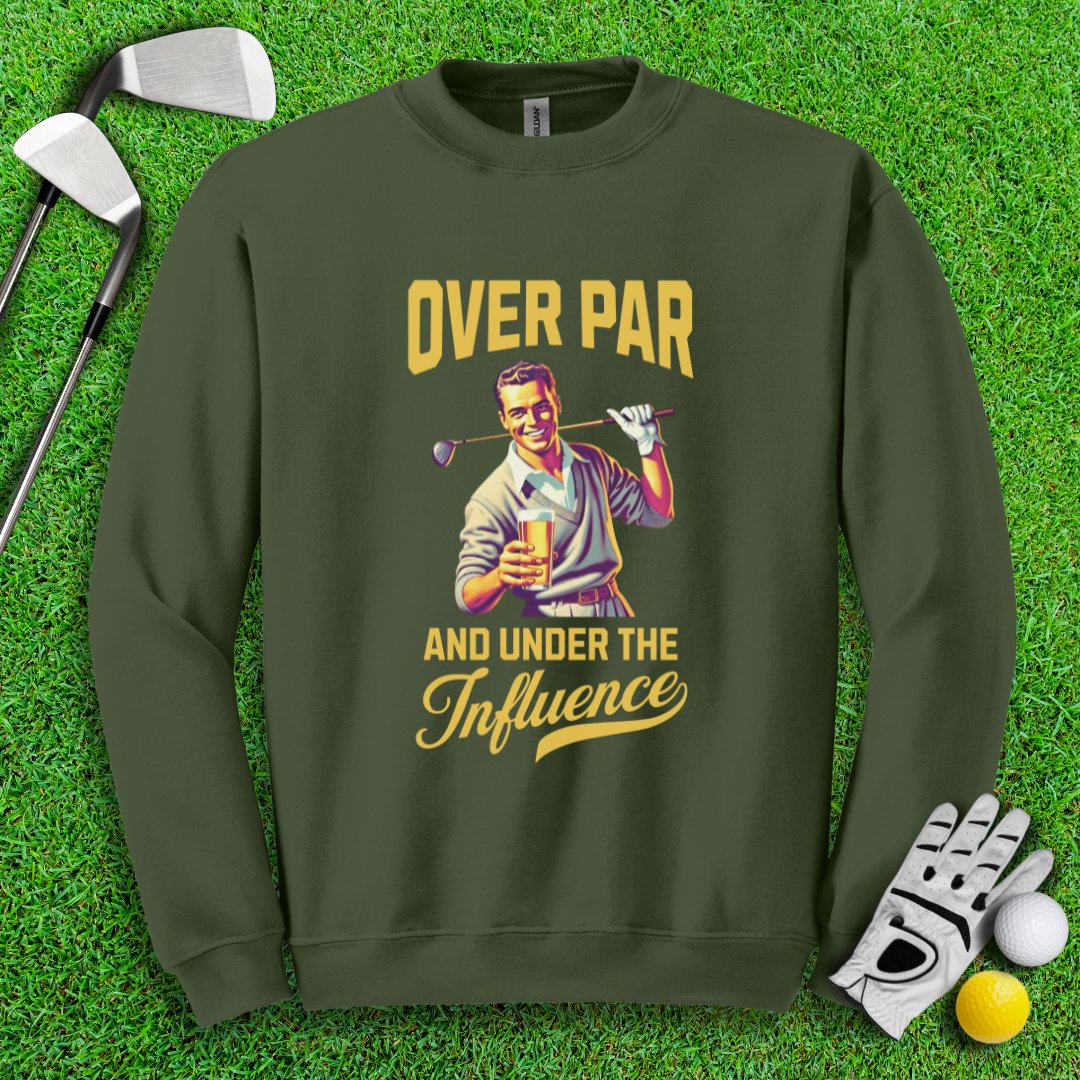 Over Par Under Influence Crewneck - TeeHee Golf Gear