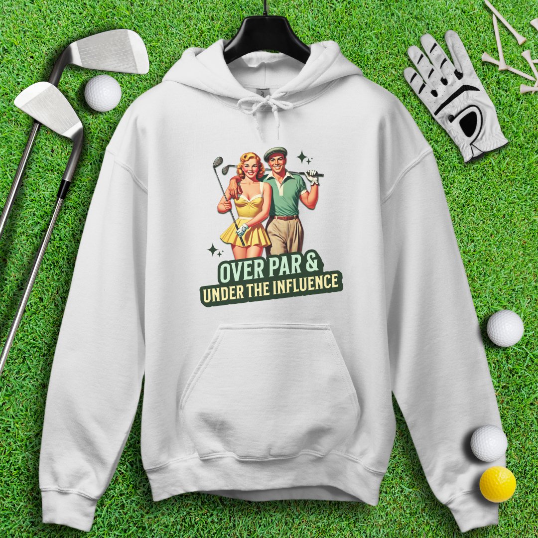 Over Par Under Influence Hoodie - TeeHee Golf Gear