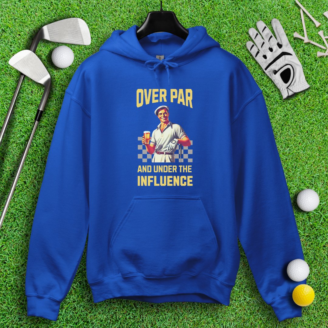 Over Par Under Influence Hoodie - TeeHee Golf Gear