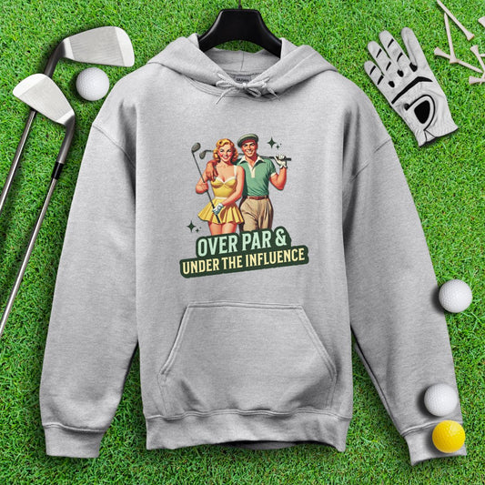 Over Par Under Influence Hoodie - TeeHee Golf Gear