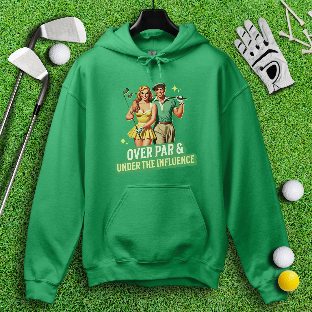 Over Par Under Influence Hoodie - TeeHee Golf Gear