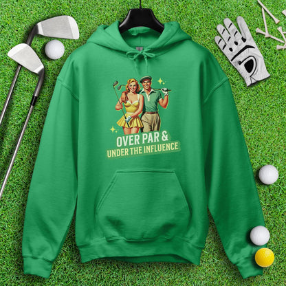 Over Par Under Influence Hoodie - TeeHee Golf Gear