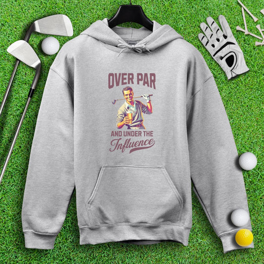 Over Par Under Influence Hoodie - TeeHee Golf Gear