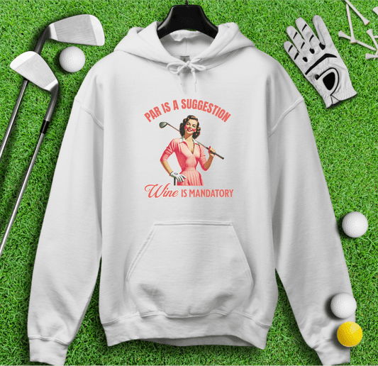 Par Is A Suggestion Hoodie - TeeHee Golf Gear