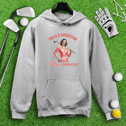 Par Is A Suggestion Hoodie - TeeHee Golf Gear