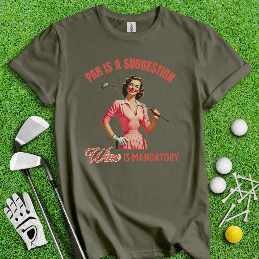 Par Is A Suggestion T-shirt - TeeHee Golf Gear