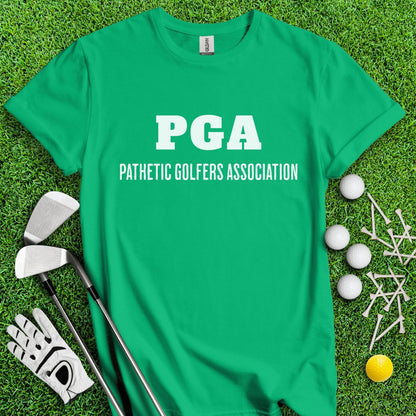 PGA - Pathetic Golfers Association T - Shirt - TeeHee Golf Gear