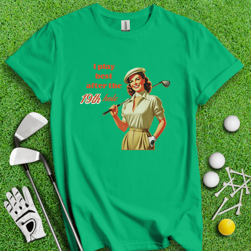 Play Best After 19th Hole T-shirt - TeeHee Golf Gear