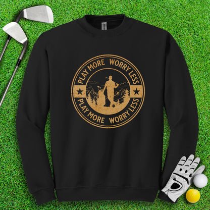 Play More Worry Less Golf Crewneck - TeeHee Golf Gear