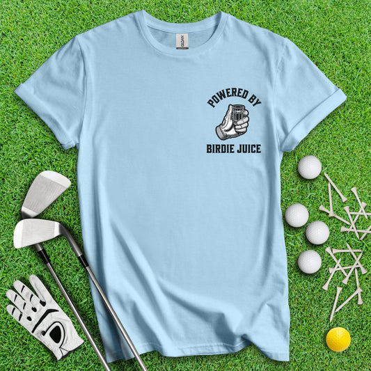 Powered By Birdie Juice T - Shirt - TeeHee Golf Gear