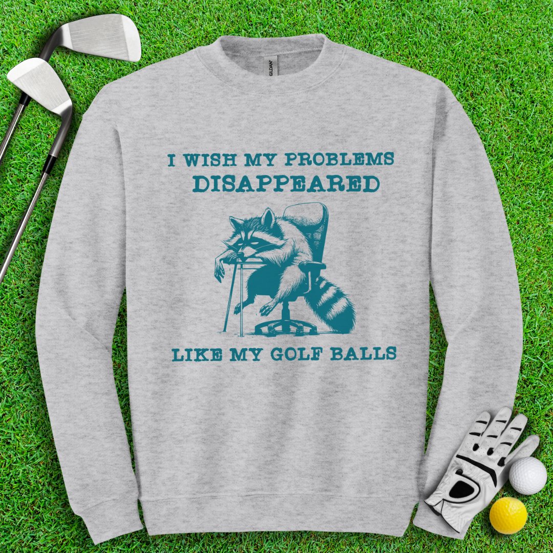 Problem Disappeared Like Golf Balls Crewneck - TeeHee Golf Gear