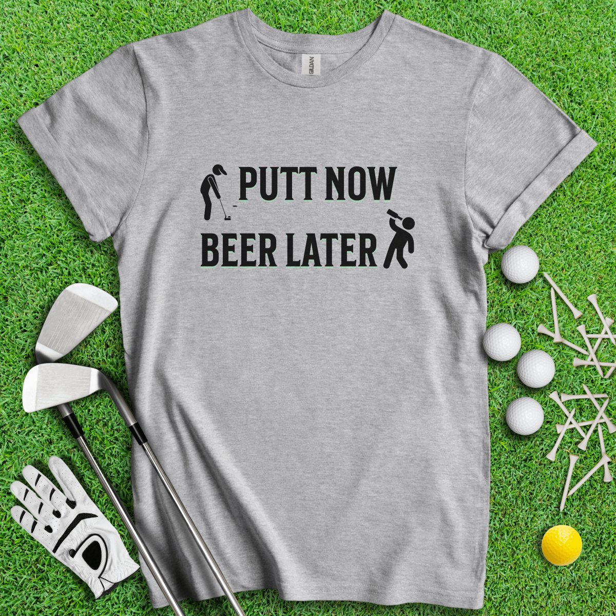 Putt Now Beer Later T - Shirt - TeeHee Golf Gear