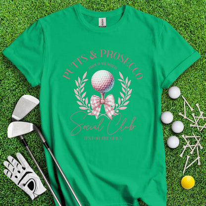 Putts & Prosecco Social Club T-Shirt - TeeHee Golf Gear