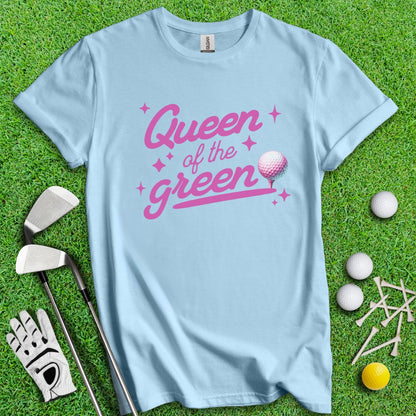 Queen of the Green Golf T-Shirt - TeeHee Golf Gear