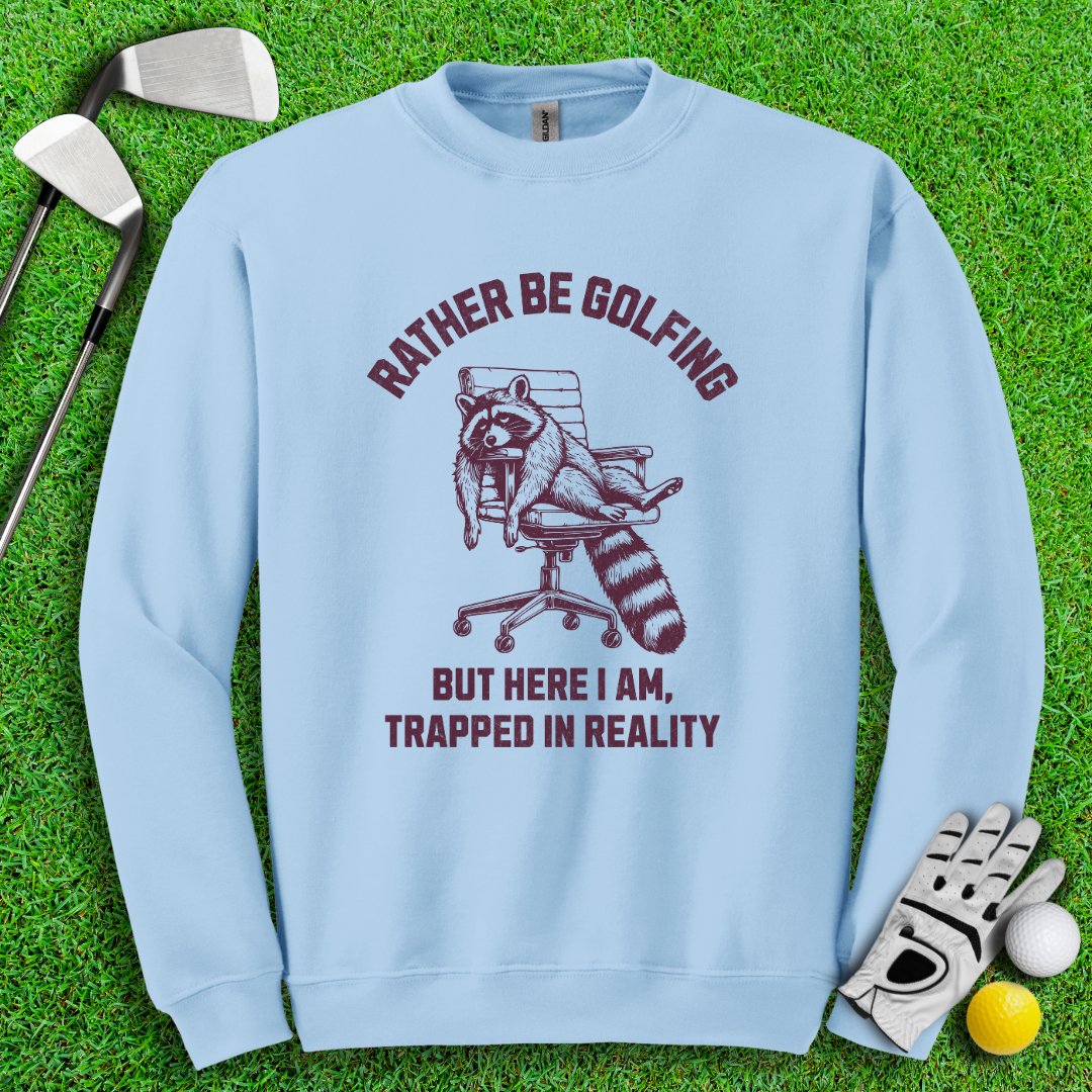 Rather Be Golfing Crewneck - TeeHee Golf Gear