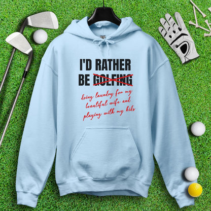 Rather Be Golfing I Mean Laundry Hoodie - TeeHee Golf Gear