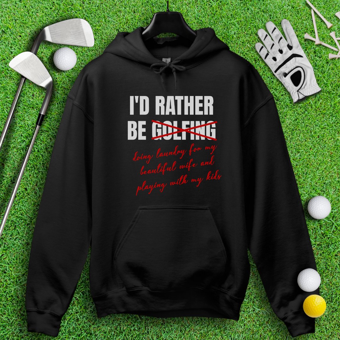 Rather Be Golfing I Mean Laundry Hoodie - TeeHee Golf Gear