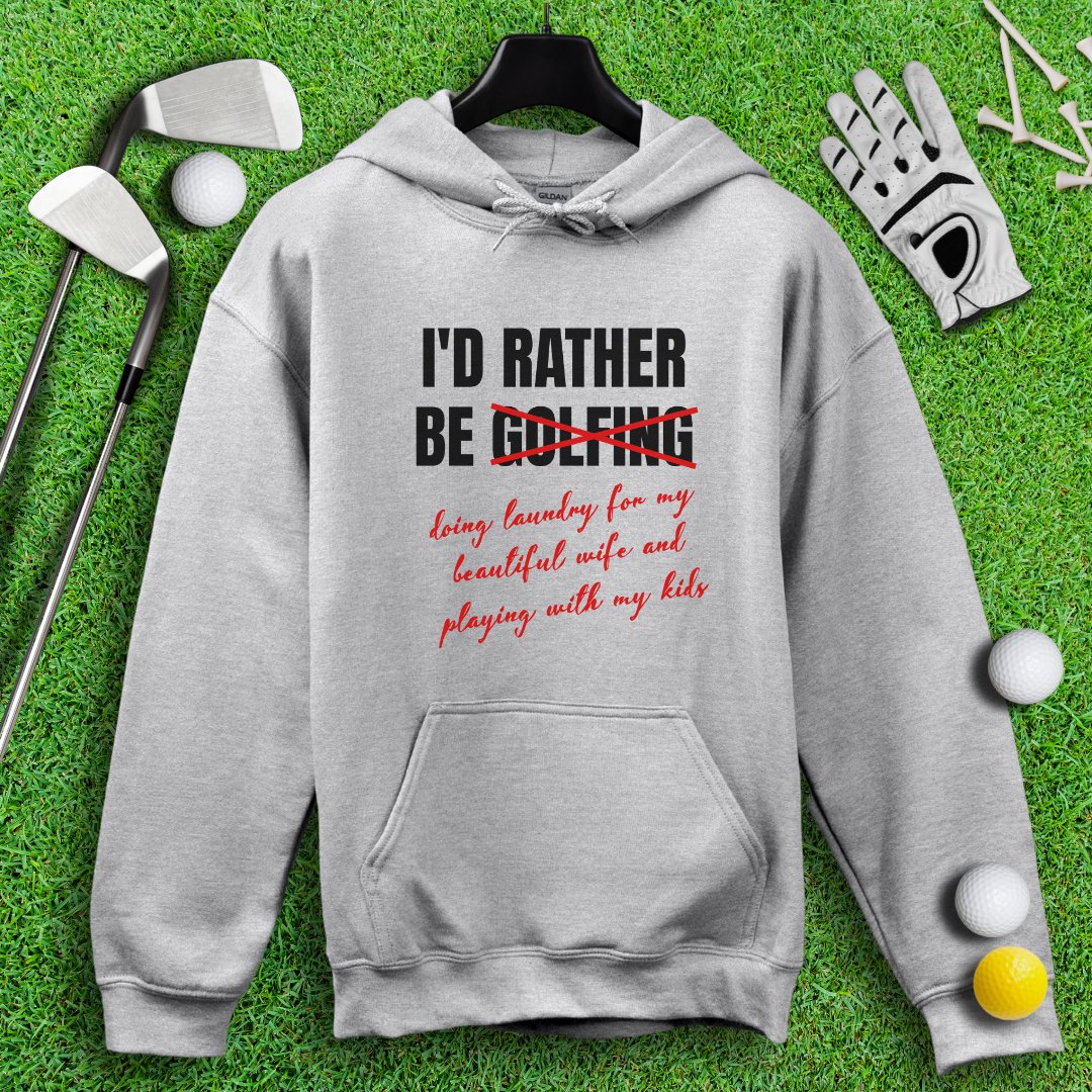 Rather Be Golfing I Mean Laundry Hoodie - TeeHee Golf Gear