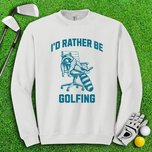 Rather Be Golfing Raccoon Crewneck - TeeHee Golf Gear