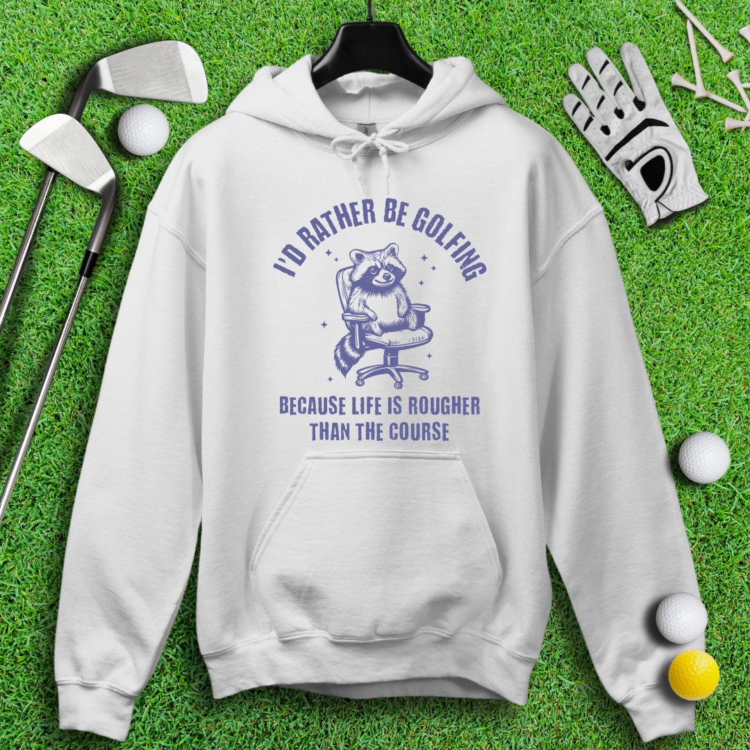 Rather Be Golfing Raccoon Hoodie - TeeHee Golf Gear