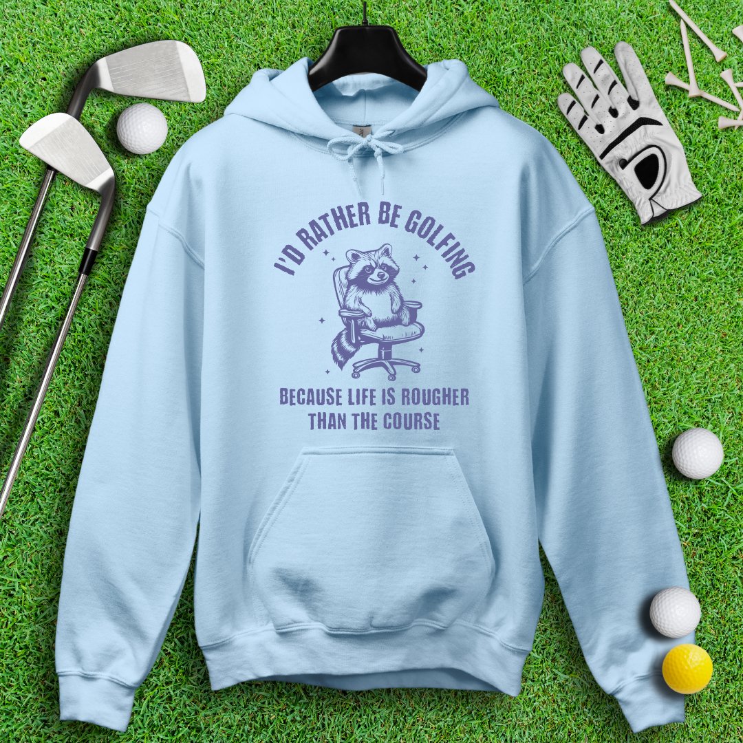 Rather Be Golfing Raccoon Hoodie - TeeHee Golf Gear